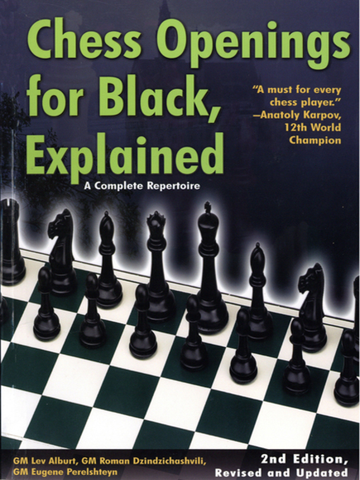 Title details for Chess Openings for Black, Explained by Lev Alburt - Wait list